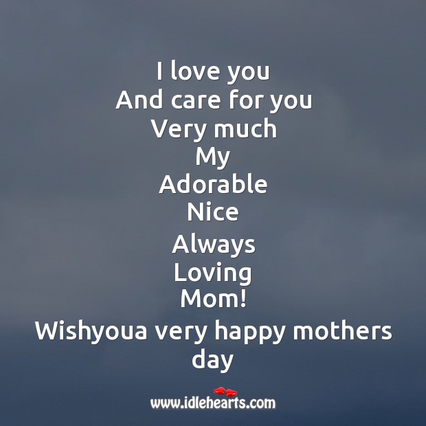 I love you and care for you Mother’s Day Messages Image