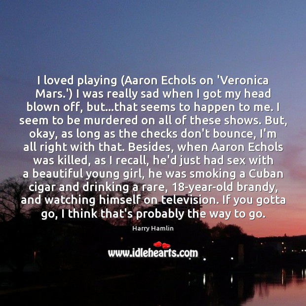 I loved playing (Aaron Echols on ‘Veronica Mars.’) I was really Image