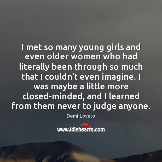 I met so many young girls and even older women who had Image
