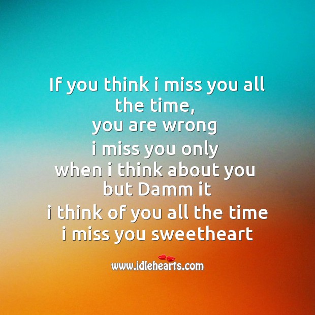 I miss you sweetheart Miss You Quotes Image