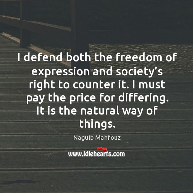 I must pay the price for differing. It is the natural way of things. Image