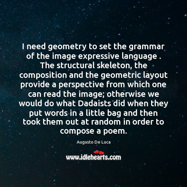 I need geometry to set the grammar of the image expressive language . Image