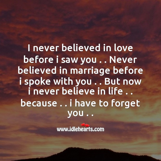 I never believed in love before I saw you . . . Image