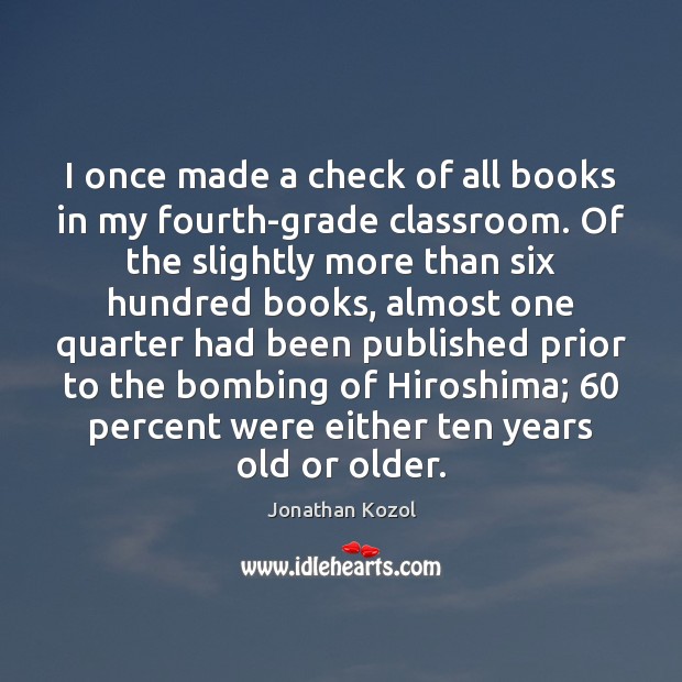 I once made a check of all books in my fourth-grade classroom. Image