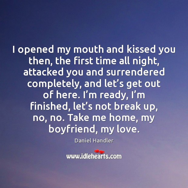 I opened my mouth and kissed you then, the first time all Image