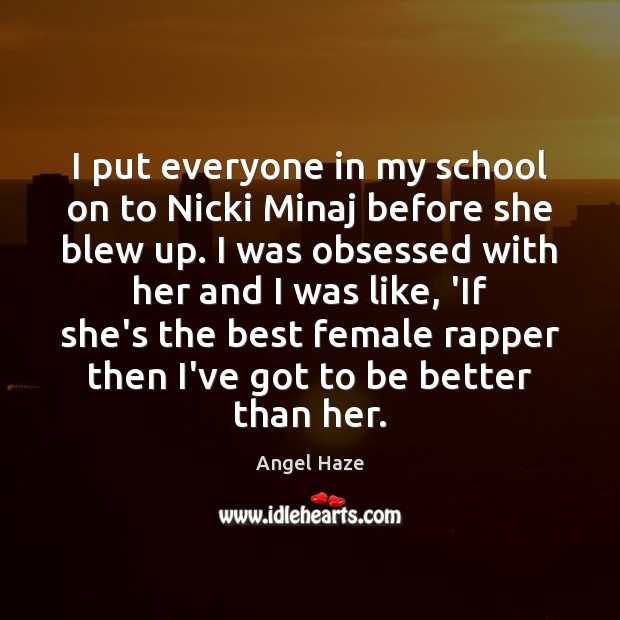 I put everyone in my school on to Nicki Minaj before she Image