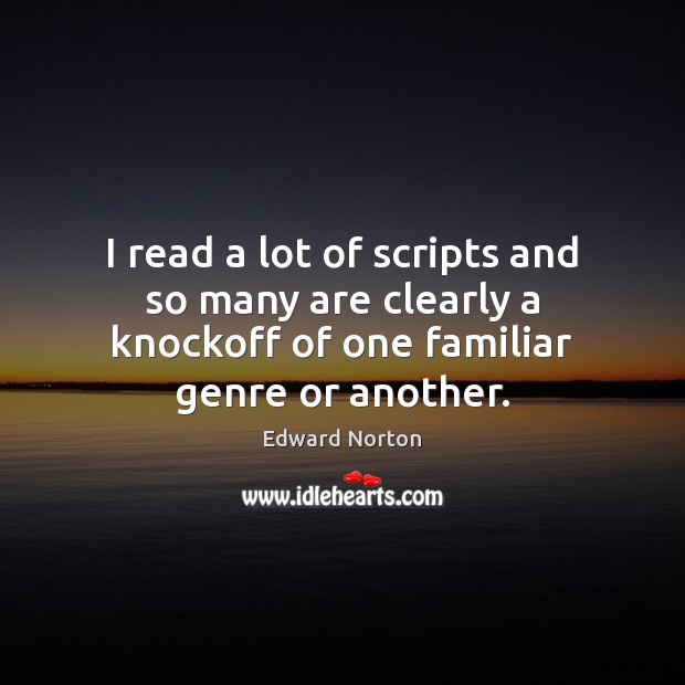 I read a lot of scripts and so many are clearly a Image