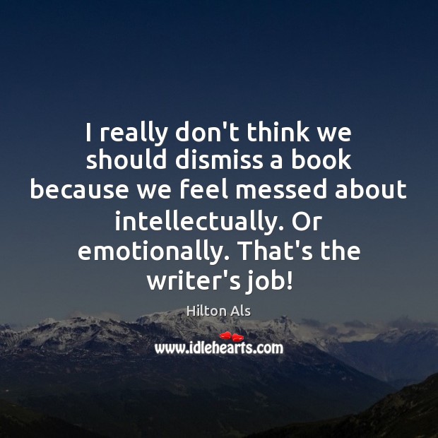 I really don’t think we should dismiss a book because we feel Image