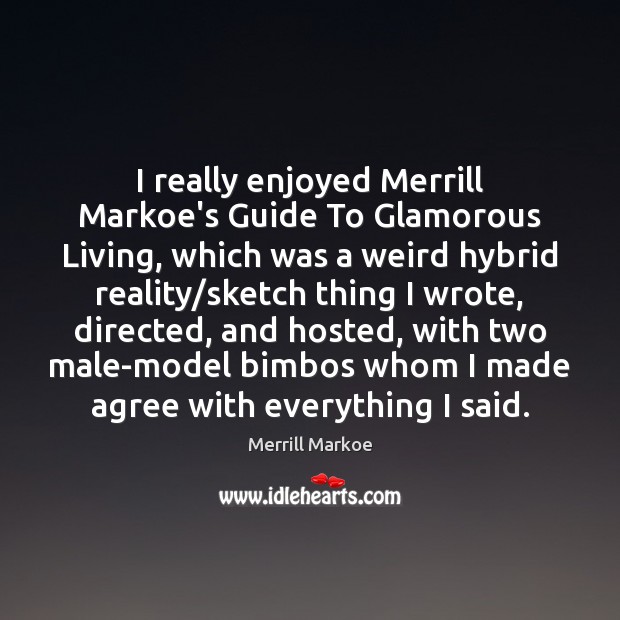 I really enjoyed Merrill Markoe’s Guide To Glamorous Living, which was a Image