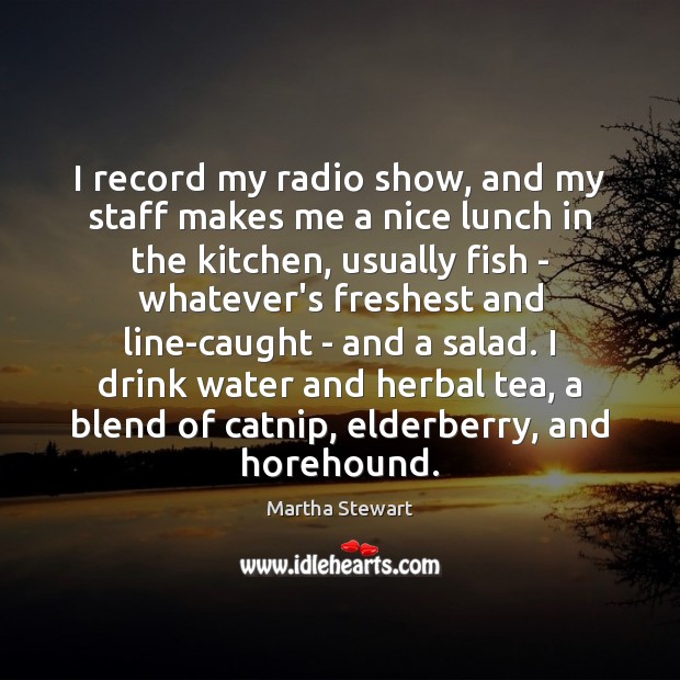 I record my radio show, and my staff makes me a nice Martha Stewart Picture Quote