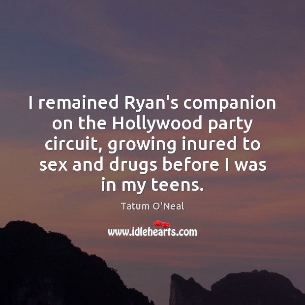 I remained Ryan’s companion on the Hollywood party circuit, growing inured to Image