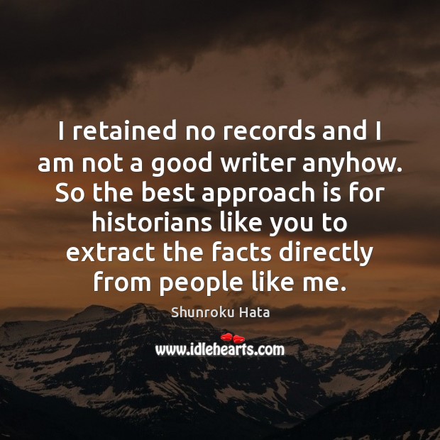 I retained no records and I am not a good writer anyhow. Image