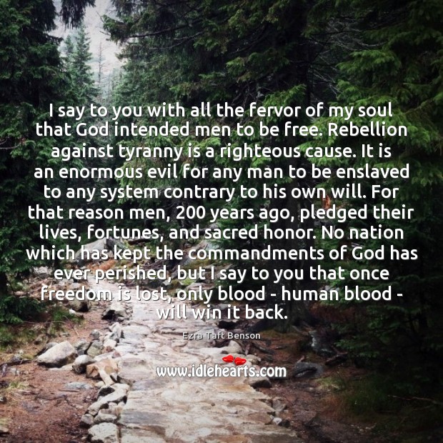 I say to you with all the fervor of my soul that Ezra Taft Benson Picture Quote