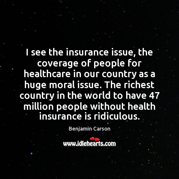 I see the insurance issue, the coverage of people for healthcare in Image