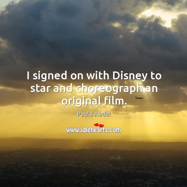 I signed on with disney to star and choreograph an original film. Image