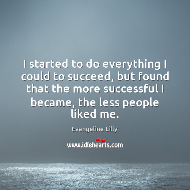 I started to do everything I could to succeed, but found that Image