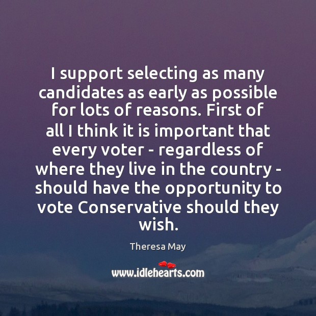 I support selecting as many candidates as early as possible for lots Image