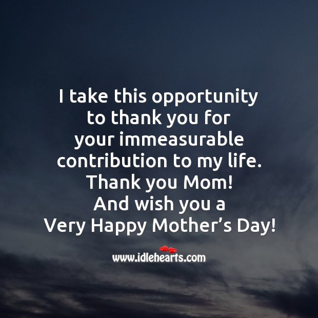 I take this opportunity Mother’s Day Quotes Image