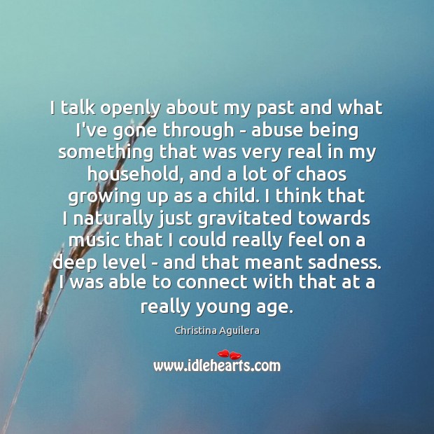 I talk openly about my past and what I’ve gone through – Image