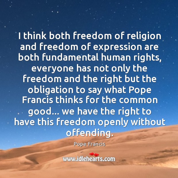 I think both freedom of religion and freedom of expression are both Image