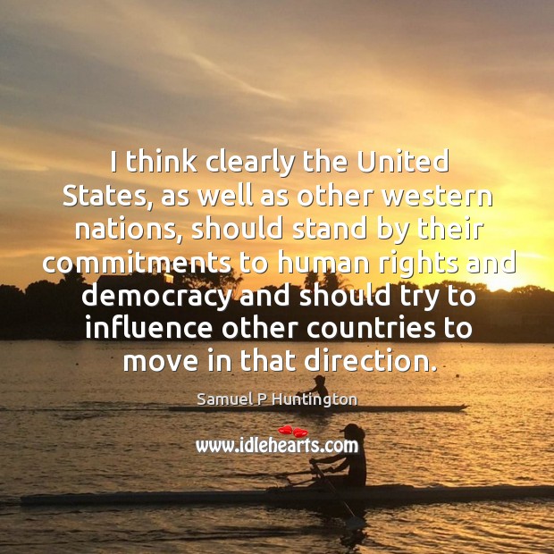 I think clearly the united states, as well as other western nations Image