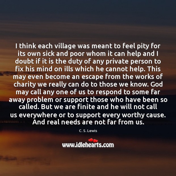 I think each village was meant to feel pity for its own C. S. Lewis Picture Quote