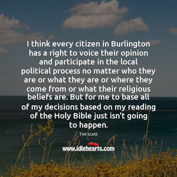 I think every citizen in Burlington has a right to voice their Image