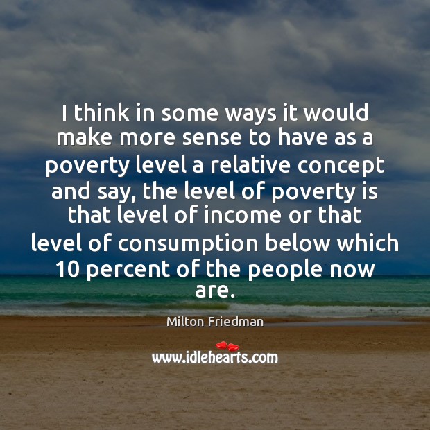 I think in some ways it would make more sense to have Poverty Quotes Image