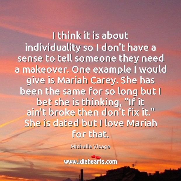 I think it is about individuality so I don’t have a sense Image