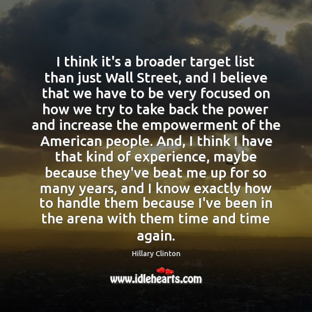 I think it’s a broader target list than just Wall Street, and Image