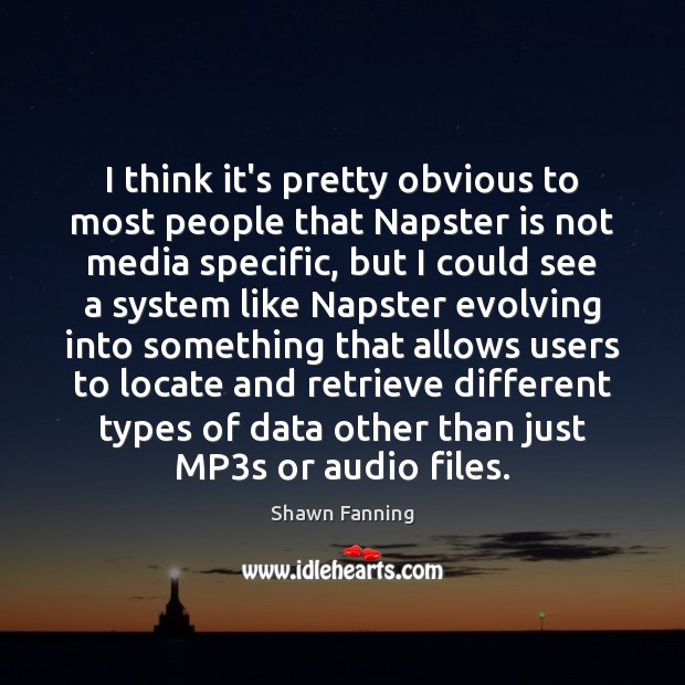 I think it’s pretty obvious to most people that Napster is not Image