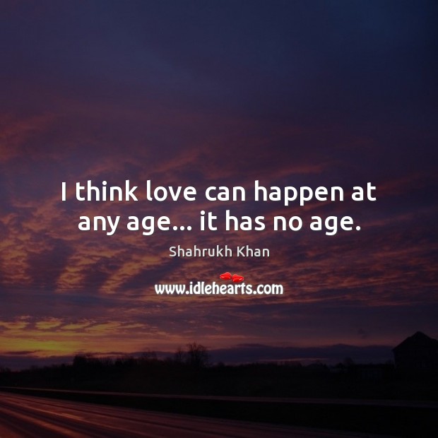 I think love can happen at any age… it has no age. Image
