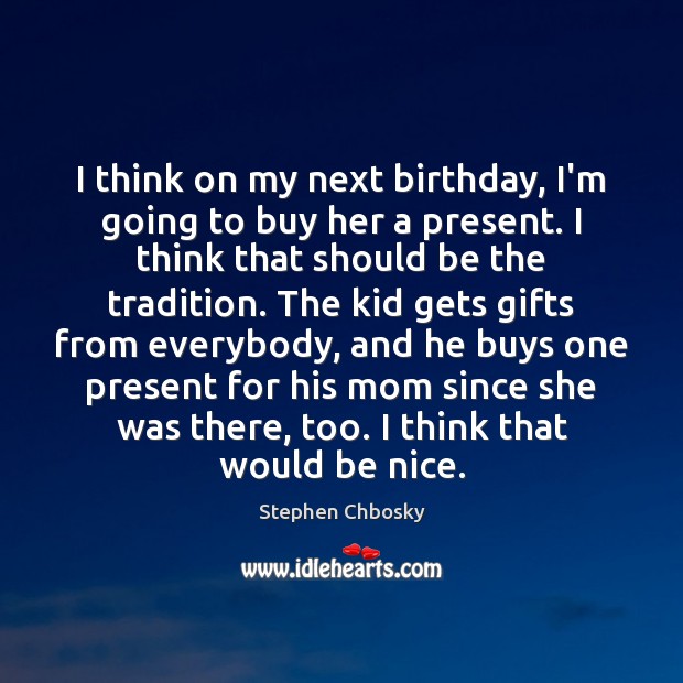 I think on my next birthday, I’m going to buy her a Be Nice Quotes Image