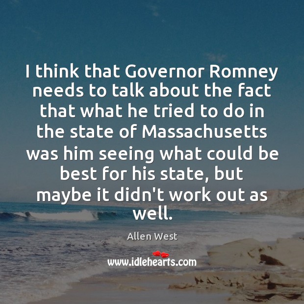 I think that Governor Romney needs to talk about the fact that Image