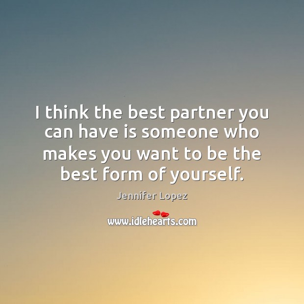 I think the best partner you can have is someone who makes Image