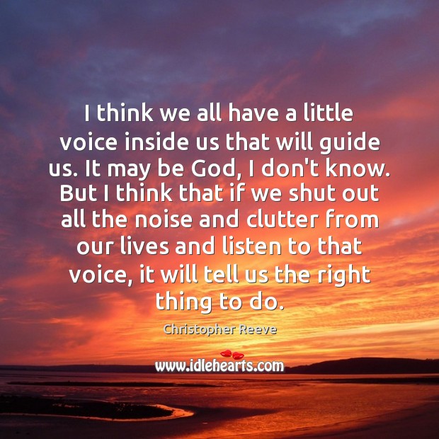 I think we all have a little voice inside us that will Image