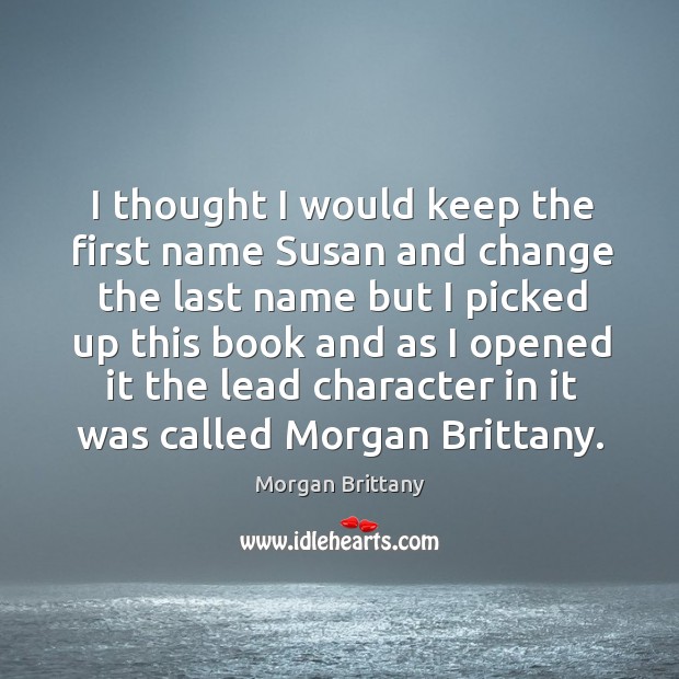 I thought I would keep the first name Susan and change the Image
