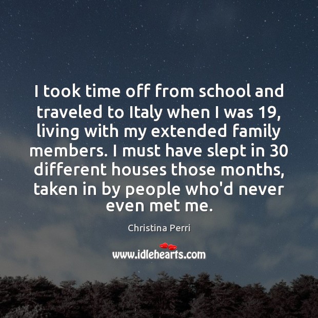 I took time off from school and traveled to Italy when I Image