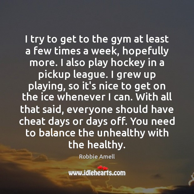 I try to get to the gym at least a few times Cheating Quotes Image