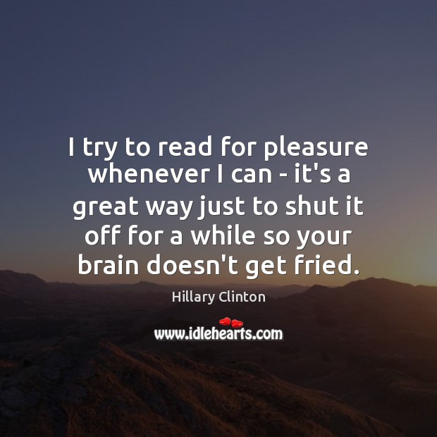 I try to read for pleasure whenever I can – it’s a Image