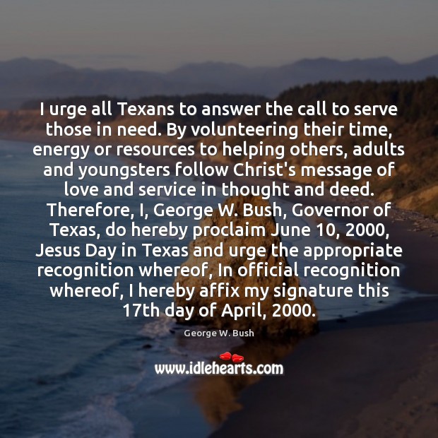 I urge all Texans to answer the call to serve those in Image