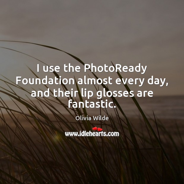I use the PhotoReady Foundation almost every day, and their lip glosses are fantastic. Image
