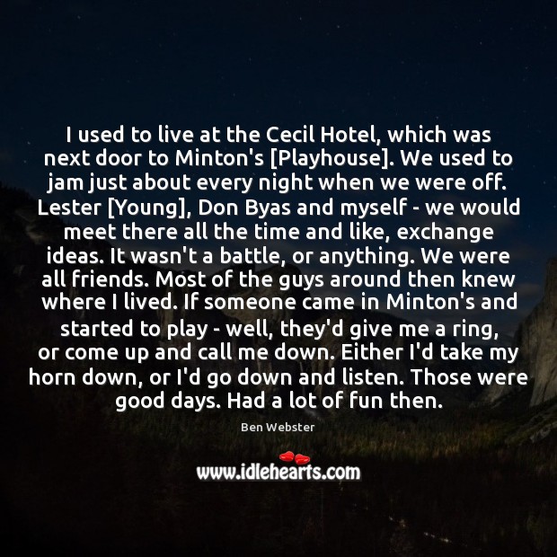I used to live at the Cecil Hotel, which was next door Image