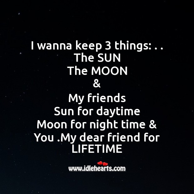 I wanna keep 3 things: . . Friendship Messages Image
