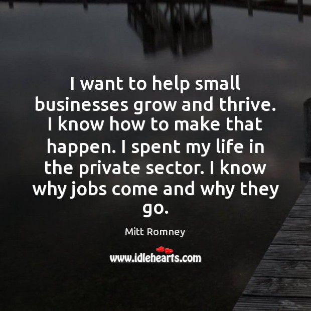 I want to help small businesses grow and thrive. I know how Image