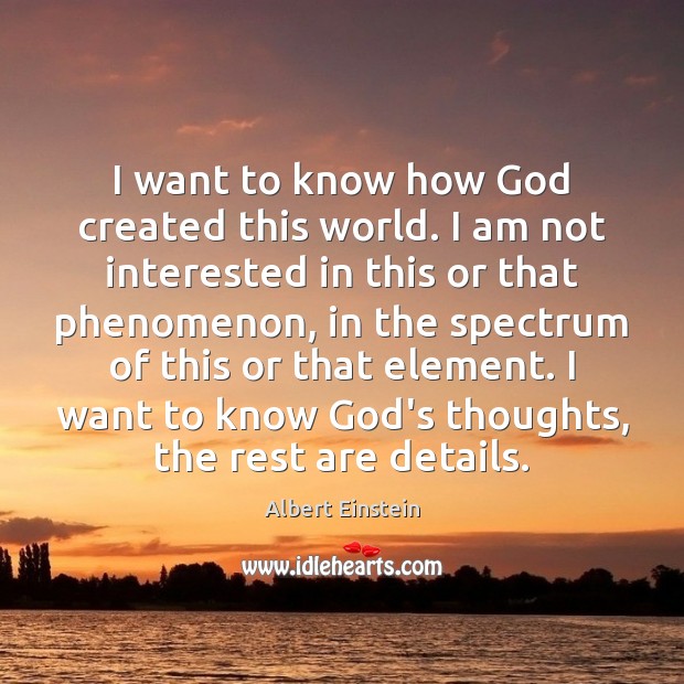 I want to know how God created this world. I am not Image