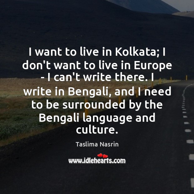 I want to live in Kolkata; I don’t want to live in Image