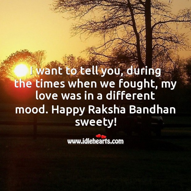 I want to tell you, during the times when we fought Raksha Bandhan Quotes Image