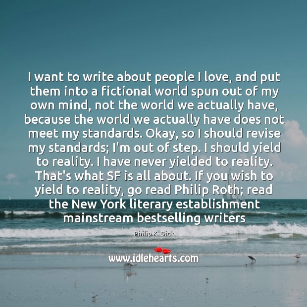 I want to write about people I love, and put them into Image