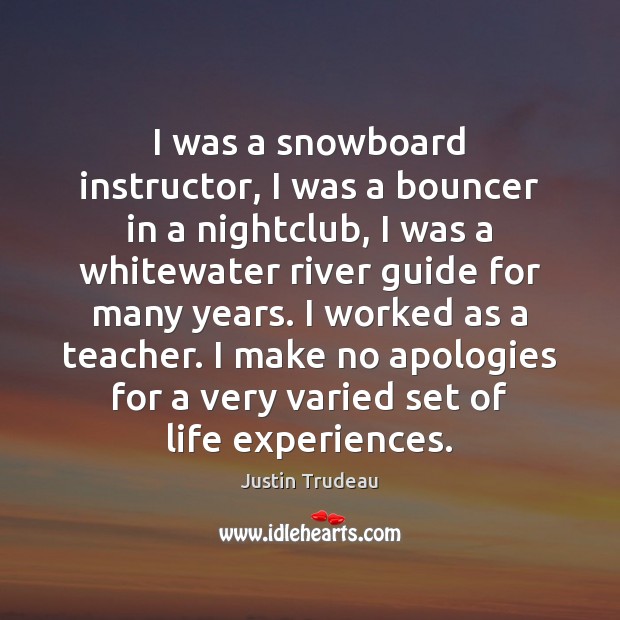 I was a snowboard instructor, I was a bouncer in a nightclub, Image